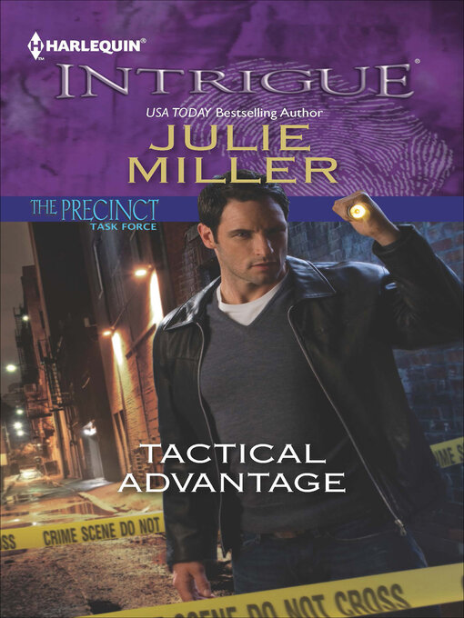 Title details for Tactical Advantage by Julie Miller - Available